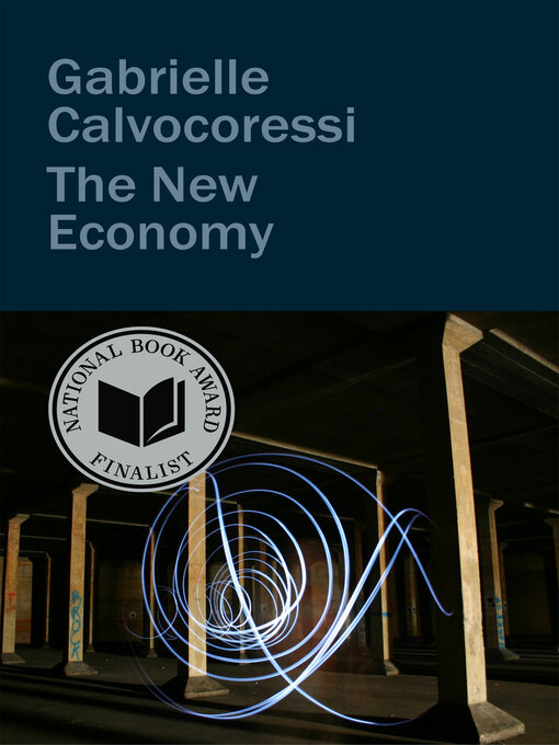 Title details for The New Economy by Gabrielle Calvocoressi - Available